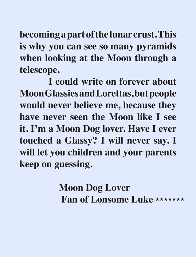 Moon Glassies and Moon Lorettas