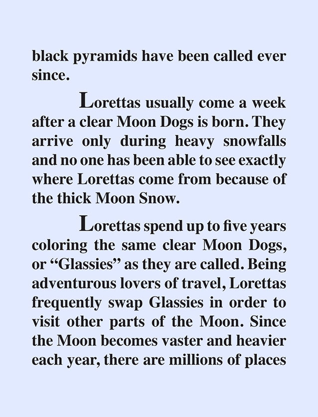 Moon Glassies and Moon Lorettas